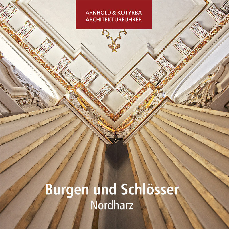 Cover des Architekturführer "Burgen und Schlösser - Nordharz" von Elmar Arnhold und Sandor Kotyrba.