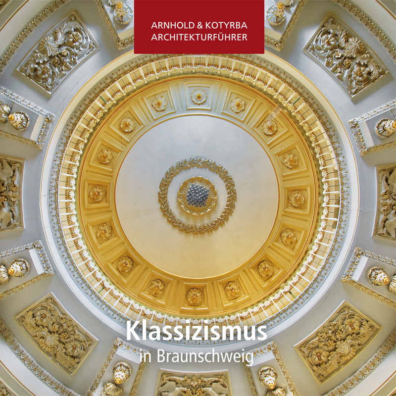 Cover des Architekturführer "Klassizismus in Braunschweig" von Elmar Arnhold und Sandor Kotyrba.