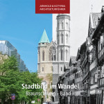 Stadtbild im Wandel - Braunschweig - Band-II