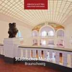 Architekturführer Städtisches Museum Braunschweig